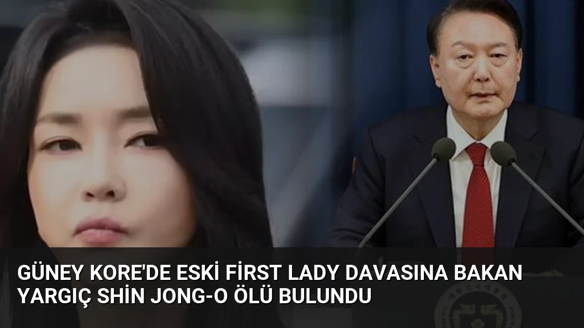 Güney Kore’de Eski First Lady Davasına Bakan Yargıç Shin Jong-o Ölü Bulundu